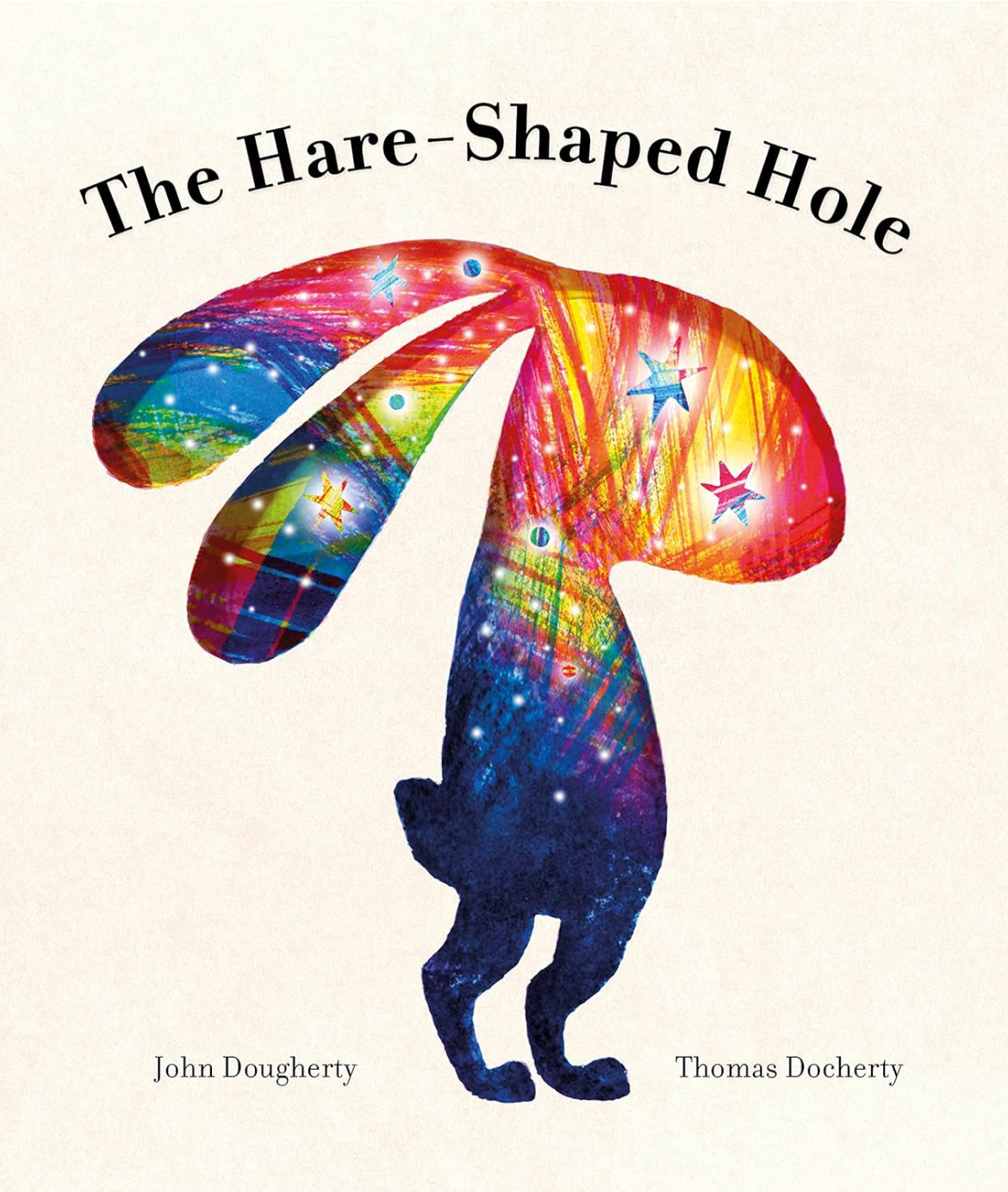 The Hare Shaped Hole by John Dougherty