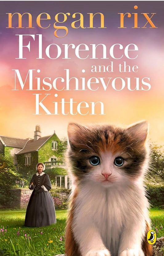Florence and the mischievous kitten by Morgan Rix