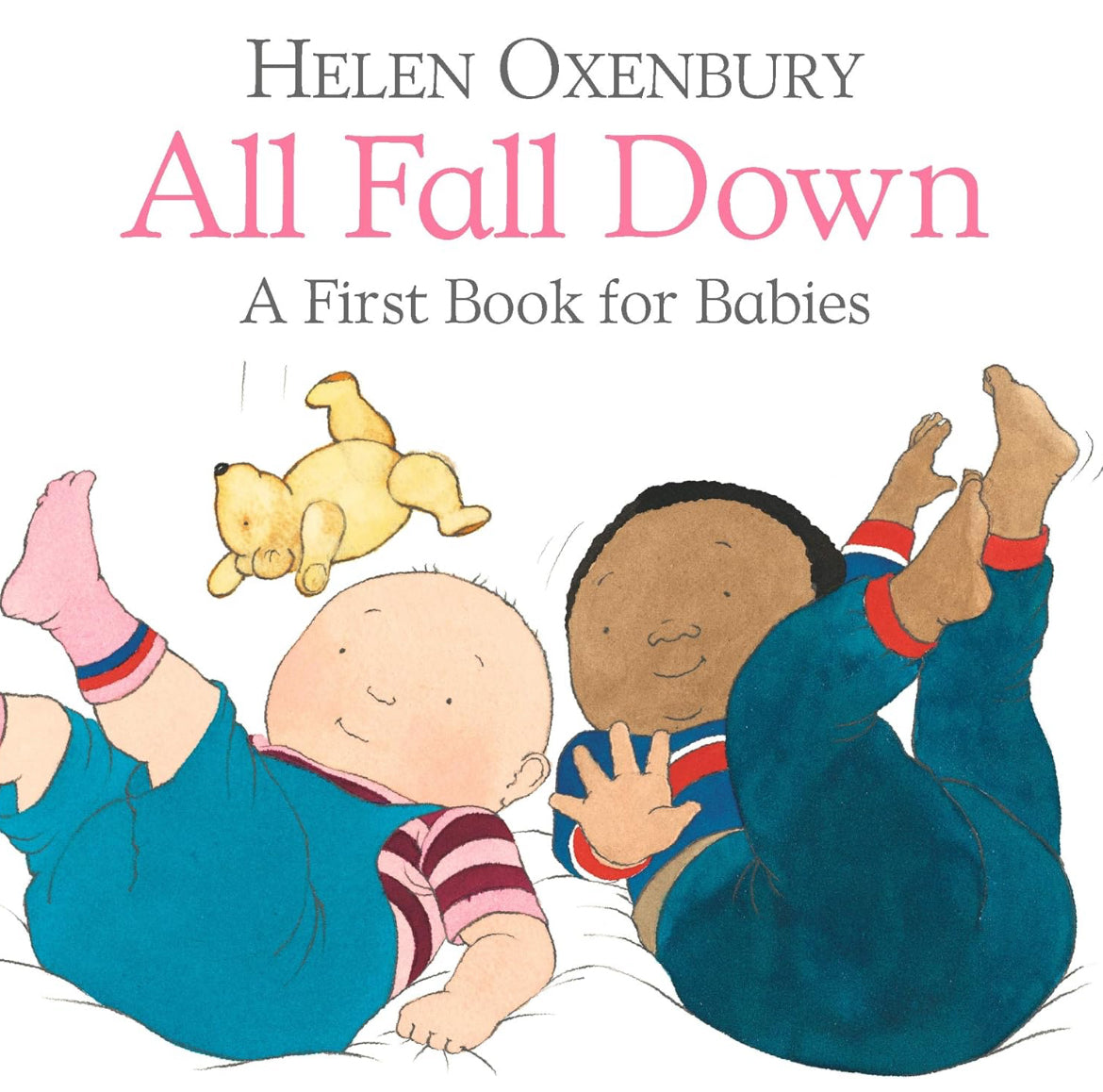 All Fall Down by Helen Oxenbury (board book)