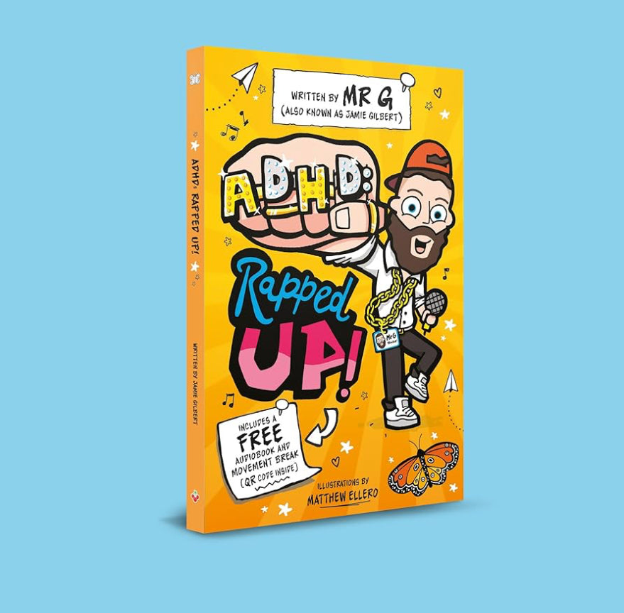 ADHD Rapped Up by Mr G