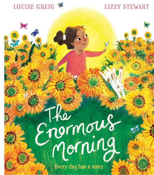 The Enormous Morning by Louise Greig