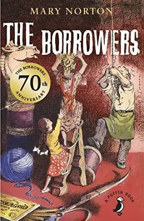 The Borrowers by Mary Norton