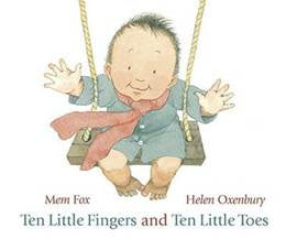 Ten fingers and ten toes by Mem Fox (board book)