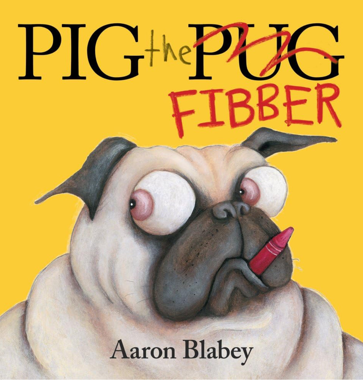 Pig the fibber by Aaron Blabey