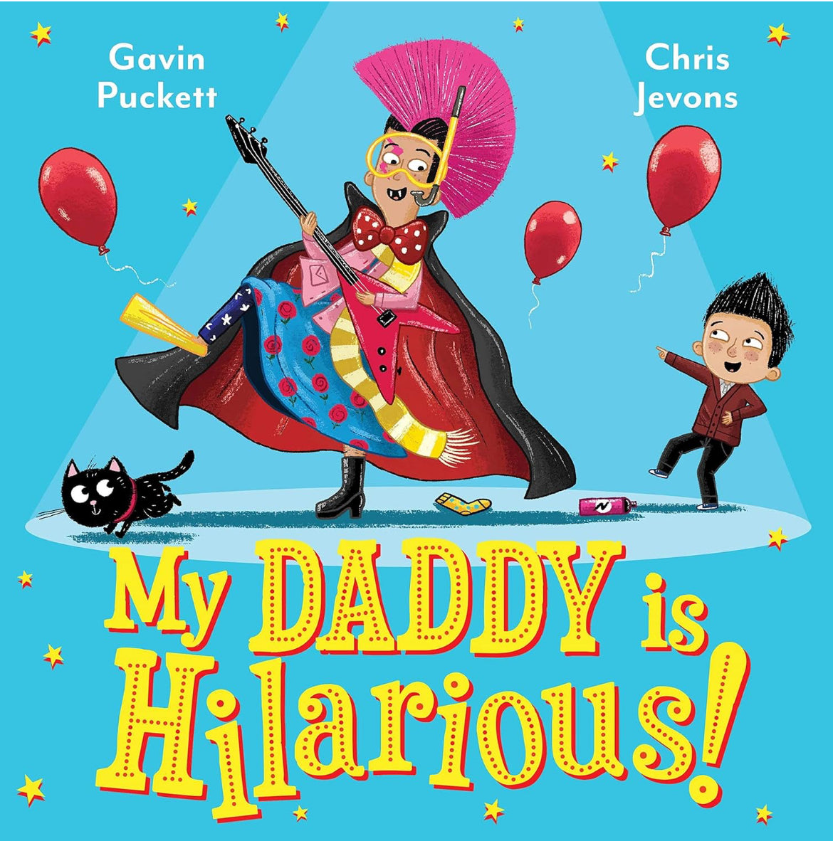 My Dady is hilarious by Gavin Puckett & Chris Jevons