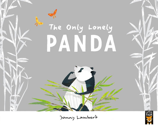 The Only Lonely Panda by Jonny Lambert