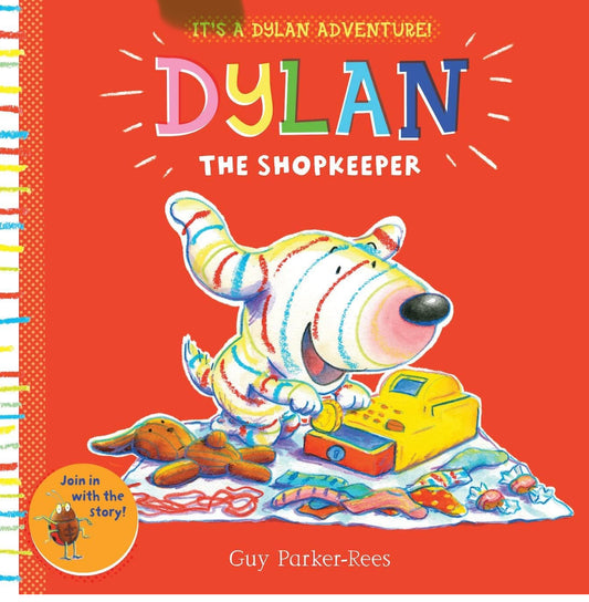 Dylan The Shopkeeper by Guy Parker-Rees (board book)