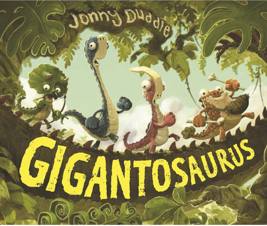 Gigantosaurus by Jonny Duddie (board book)