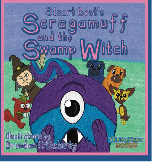 Scragamuff and the swamp witch by Stuart Best