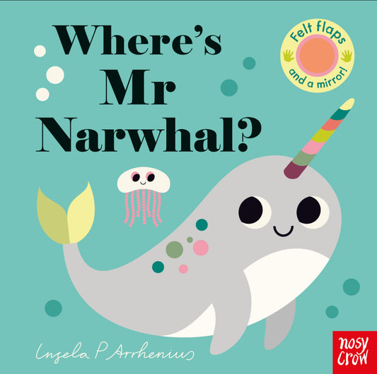 Where’s Mr Narwhal? (Board book)