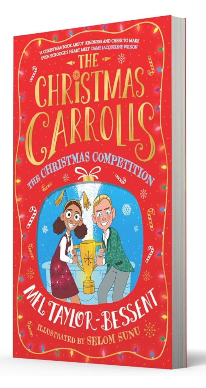 The Christmas Carrolls The Christmas Competition by Mel Taylor-Bessent